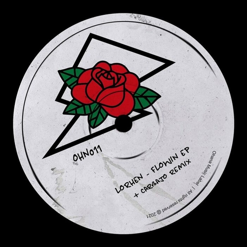 Lorhen - Flowin EP [OHN011]